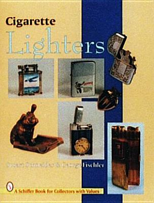 Cigarette Lighters - Schneider, Stuart