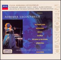 Cilea: Adriana Lecouvreur - Bryn Terfel (vocals); Carlo Bergonzi (vocals); Cleopatra Ciura (vocals); Colin Cue (vocals); Deborah Roberts (vocals);...