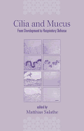 Cilia and Mucus: From Development to Respiratory Defense