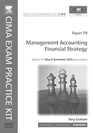 CIMA Exam Practice Kit: Financial Strategy - Graham, Tony, and Allan, Walter (Editor)