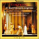 Cimarosa: Il Matrimonio Segreto