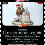 Cimarosa: Il Matrimonio Segreto