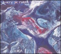 Cinder - Dirty Three