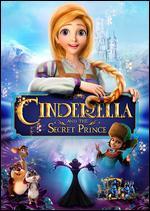 Cinderella and the Secret Prince