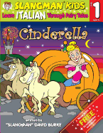Cinderella (Level 1): Learn Italian Through Fairy Tales
