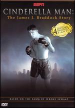 Cinderella Man: The Real Jim Braddock Story