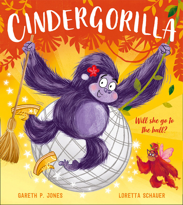 Cindergorilla - Jones, Gareth P.
