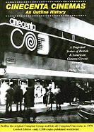 Cinecenta Cinemas: An Outline History