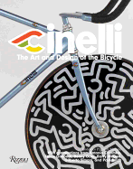 Cinelli: The Art and Design of the Bicycle