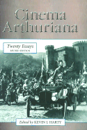 Cinema Arthuriana: Twenty Essays
