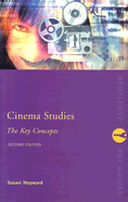 Cinema Studies: The Key Concepts