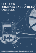 Cinema's Military Industrial Complex