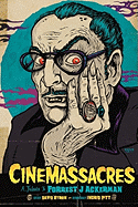 Cinemassacres: A Tribute to Forrest J Ackerman