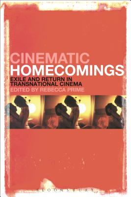 Cinematic Homecomings - Rebecca Prime (Editor)