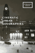 Cinematic Urban Geographies