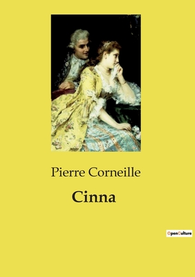 Cinna - Corneille, Pierre