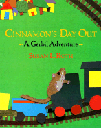 Cinnamon's Day Out: A Gerbil Adventure