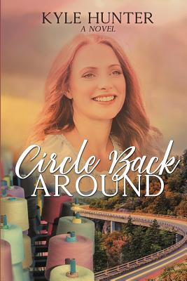 Circle Back Around - Hunter, Kyle