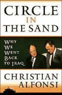 Circle in the Sand: The Bush Dynasty in Iraq