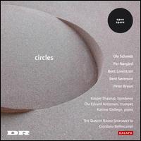 Circles - Kasper Thaarup (trombone); Katrine Gislinge (piano); Ole Edvard Antonsen (trumpet); Danish Radio Sinfonietta;...