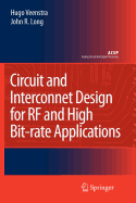 Circuit and Interconnect Design for RF and High Bit-rate Applications
