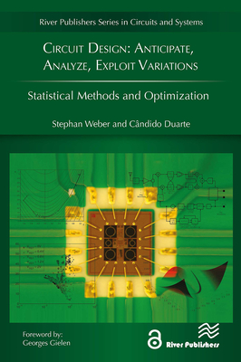 Circuit Design: Anticipate, Analyze, Exploit Variations - Weber, Stephan, and Duarte, Candido
