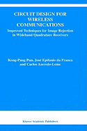 Circuit Design for Wireless Communications: Improved Techniques for Image Rejection in Wideband Quadrature Receivers