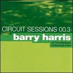 Circuit Sessions, Vol. 3: Barry Harris of Thunderpuss