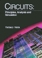Circuits: Princ/Analysis/Sim+ - Yatsko, Frank, and Hata, David M