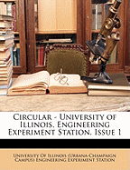 Circular - University of Illinois, Engineering Experiment Station, Issue 1