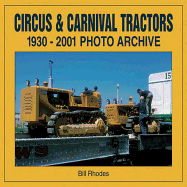 Circus & Carnival Tractors 1930-2001