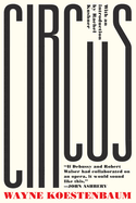 Circus: Or, Moira Orfei in Aigues-Mortes: A Novel