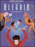 Cirque du Soleil: Alegria [Special Edition]