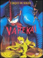 Cirque du Soleil: Varekai