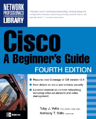 Cisco: A Beginner's Guide - Velte, Toby, and Velte, Anthony