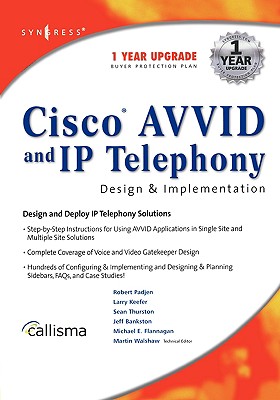 Cisco Avvid and IP Telephony Design and Implementation - Lawson, Wayne