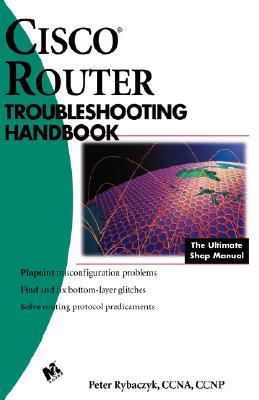 Cisco? Router Troubleshooting Handbook - Rybaczyk, Peter