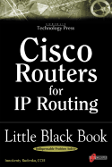 Cisco Routers for IP Routing Little Black Book