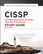 Cissp: Certified Information Systems Security Professional Study Guide