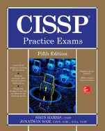 Cissp Practice Exams, Fifth Edition