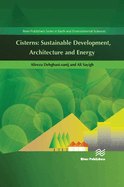 Cisterns: Sustainable Development, Architecture and Energy