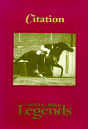 Citation: Thoroughbred Legends