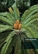 CITES and Cycads: A User's Guide