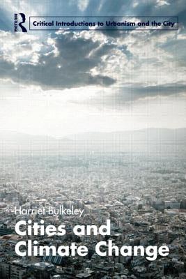 Cities and Climate Change - Bulkeley, Harriet