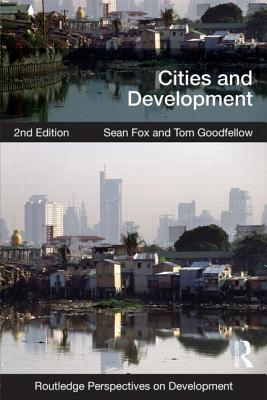 Cities and Development - Fox, Sean, and Goodfellow, Tom