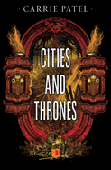 Cities and Thrones: Recoletta Book 2