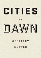 Cities at Dawn