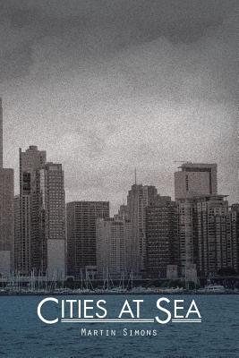 Cities at Sea - Simons, Martin