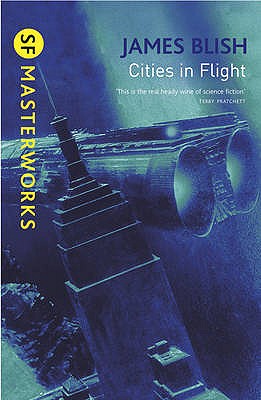 Cities In Flight - Blish, James
