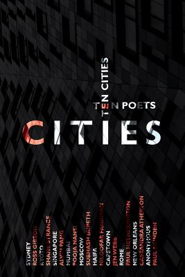 Cities: Ten Poets, Ten Cities - Hetherington, Paul (Editor), and Strange, Shane (Editor)